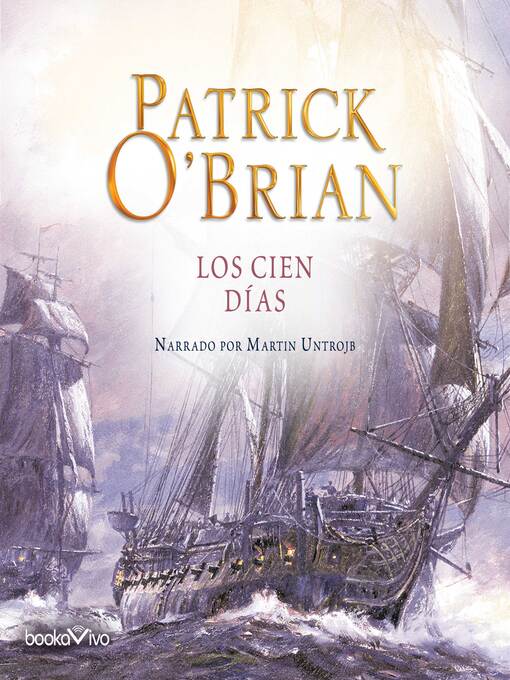 Title details for Los cien días by Patrick O'Brian - Available